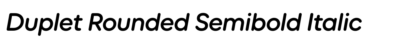 Duplet Rounded Semibold Italic